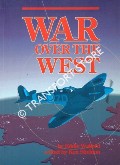 Book cover of War Over the West by WALFORD, Eddie & SHELDON, Ken